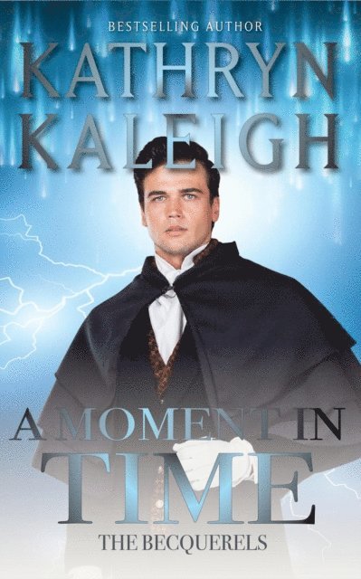 Kathryn Kaleigh - Moment in Time, E-bok