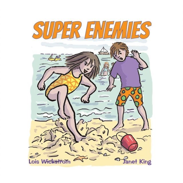 Lois Wickstrom - Super Enemies, E-bok