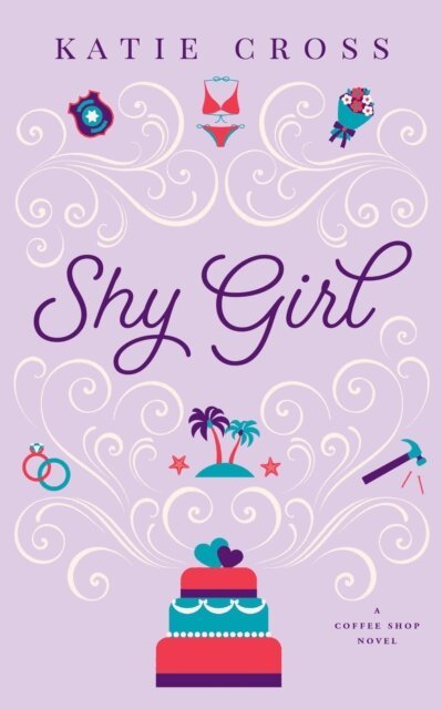 Katie Cross - Shy Girl, E-bok