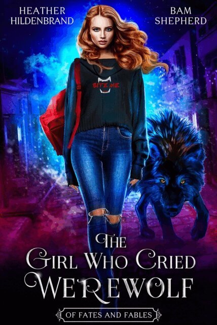Bam Shepherd, Heather Hildenbrand - Girl Who Cried Werewolf, E-bok