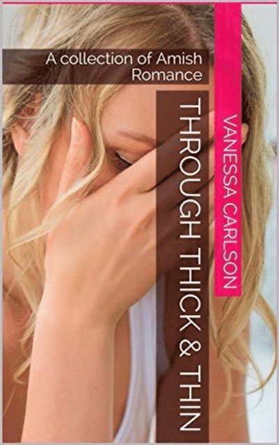 Vanessa Carlson - Through Thick & Thin, E-bok. Tillgänglighet: Lägg i varukorg