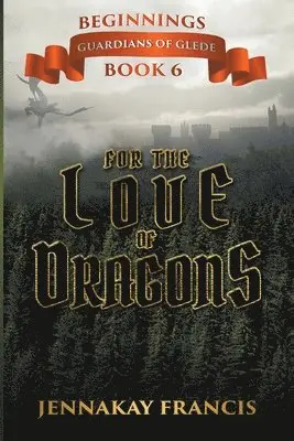 Jennakay Francis - For the Love of Dragons, Häftad. Tillgänglighet: Lägg i varukorg