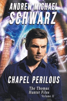 Andrew Michael Schwarz - Chapel Perilous, Häftad. Tillgänglighet: Lägg i varukorg