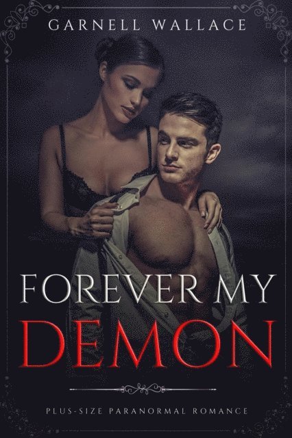 Garnell Wallace - Forever My Demon, E-bok
