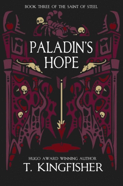 T. Kingfisher - Paladin's Hope, E-bok