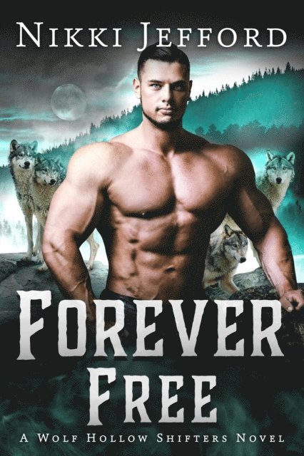 Nikki Jefford - Forever Free, E-bok