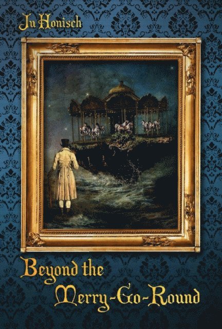 Ju Honisch - Beyond the Merry-Go-Round, E-bok