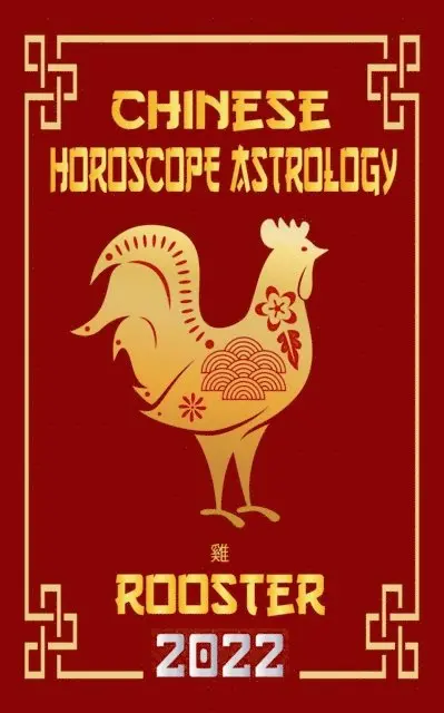 LeeHong Feng Shui - Rooster Chinese Horoscope & Astrology 2022, E-bok. Tillgänglighet: Lägg i varukorg