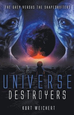 Kurt Weichert - Universe Destroyers, Häftad