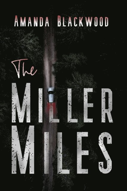 Amanda Blackwood - Miller Miles, E-bok. Tillgänglighet: Lägg i varukorg