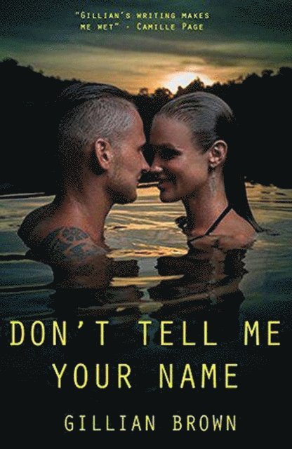 Gillian Brown - Don't Tell Me Your Name, E-bok