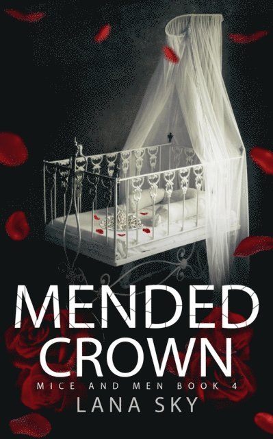 Lana Sky - Mended Crown, E-bok