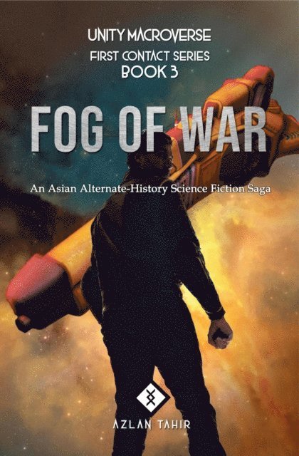 Azlan Tahir - Fog of War : An Asian Alternate-History Science Fiction Saga, E-bok