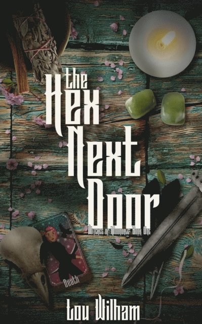 Lou Wilham - Hex Next Door, E-bok