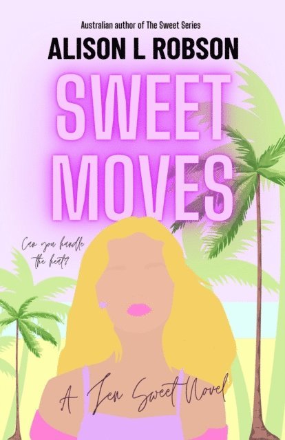 Alison L Robson - Sweet Moves, E-bok