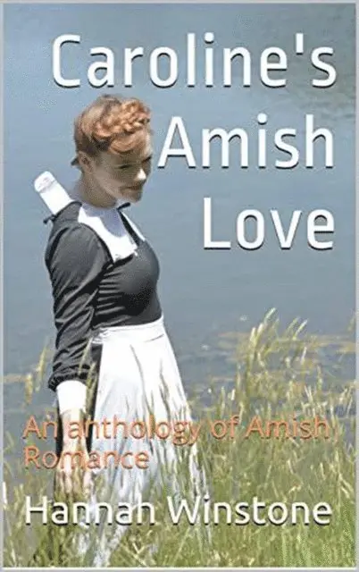 Hannah Winstone - Caroline's Amish Love, E-bok. Tillgänglighet: Lägg i varukorg