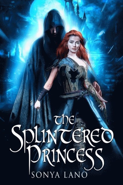 Sonya Lano - Splintered Princess, E-bok. Tillgänglighet: Lägg i varukorg