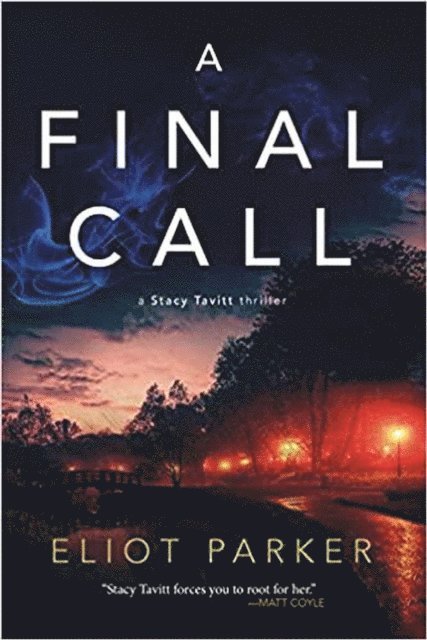 Eliot Parker - Final Call, E-bok