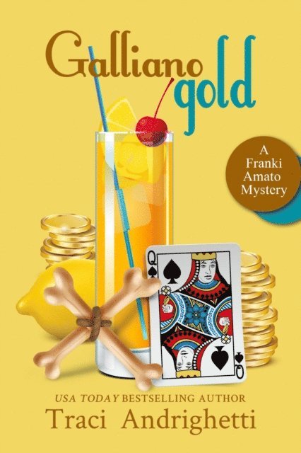 Traci Andrighetti - Galliano Gold, E-bok