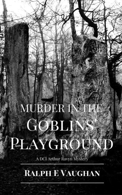 Ralph E. Vaughan - Murder in the Goblins' Playground, E-bok
