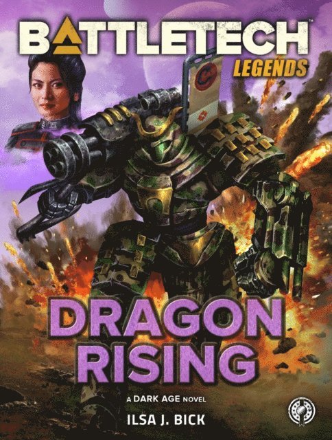 Ilsa J. Bick - BattleTech Legends: Dragon Rising, E-bok
