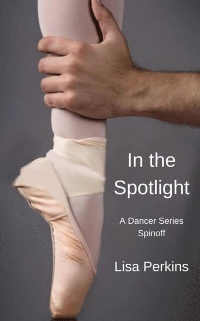 Lisa Perkins - In the Spotlight, E-bok
