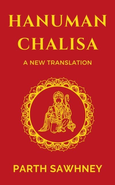 Parth Sawhney - Hanuman Chalisa: A New Translation, E-bok. Tillgänglighet: Lägg i varukorg