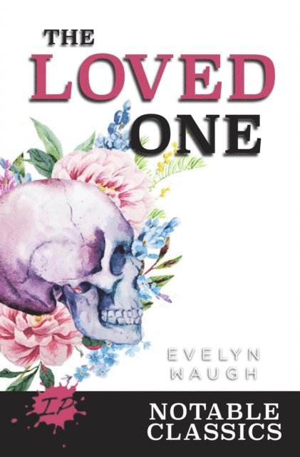 Amy Laurens, Evelyn Waugh - Loved One, E-bok