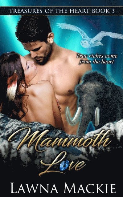 Lawna Mackie - Mammoth Love, E-bok