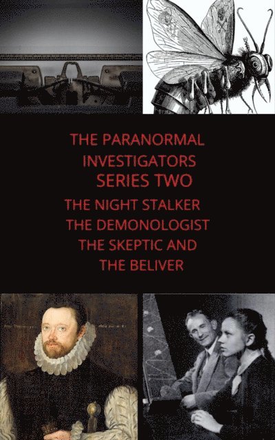 Leo Hardy, rodney cannon - Paranormal Investigators Series Two The Night Stalker The Demonologist The Skeptic and The Believer, E-bok. Tillgänglighet: Lägg i varukorg
