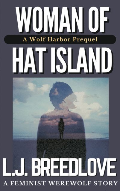 L.J. Breedlove - Woman of Hat Island, E-bok. Tillgänglighet: Lägg i varukorg
