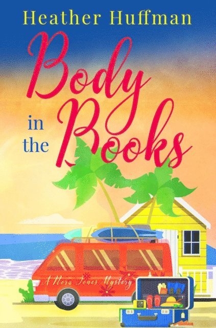 Heather Huffman - Body in the Books, E-bok