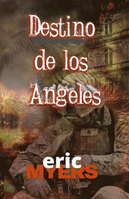Eric Myers - Destino de los Angeles, E-bok