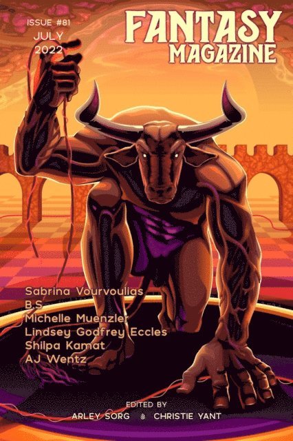 Christie Yant, Arley Sorg - Fantasy Magazine, Issue 81 (July 2022), E-bok