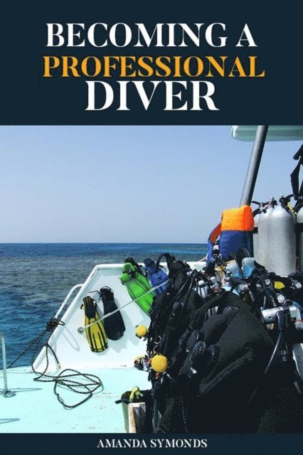 Amanda Symonds - Becoming a Professional Diver, E-bok. Tillgänglighet: Lägg i varukorg