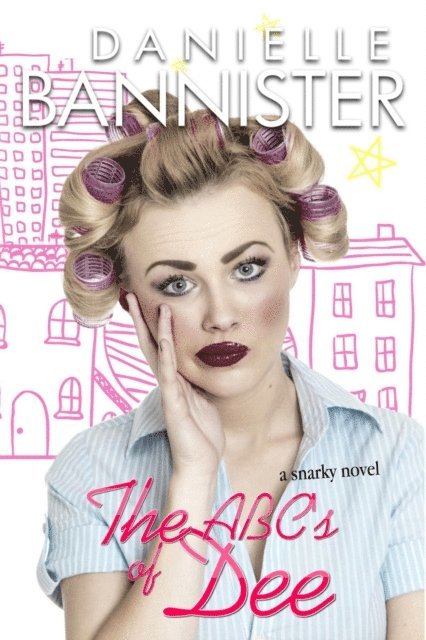 Danielle Bannister - ABCs of Dee, E-bok