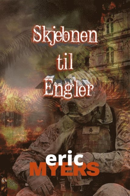 Eric Myers - Skjebnen til Engler, E-bok