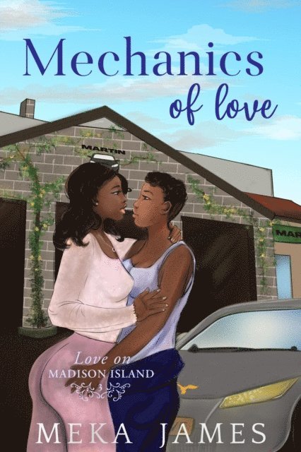 Meka James - Mechanics of Love, E-bok
