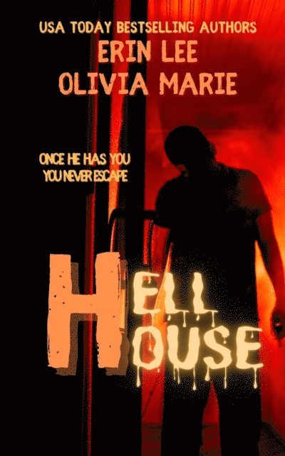 Olivia Marie, Erin Lee - Hell House, E-bok