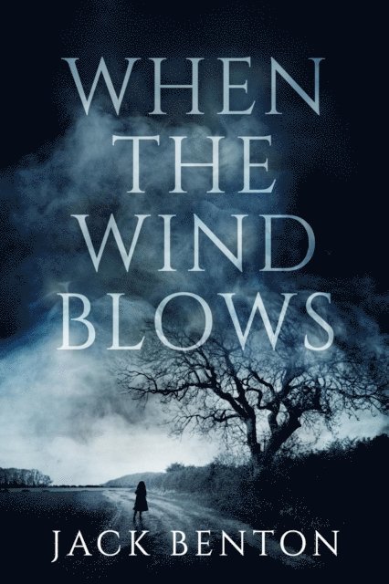 Jack Benton - When the Wind Blows, E-bok