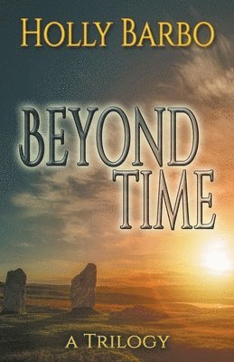 Holly Barbo - Beyond Time, Häftad