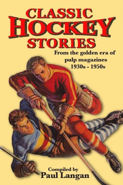 Paul Langan - Classic Hockey Stories, E-bok