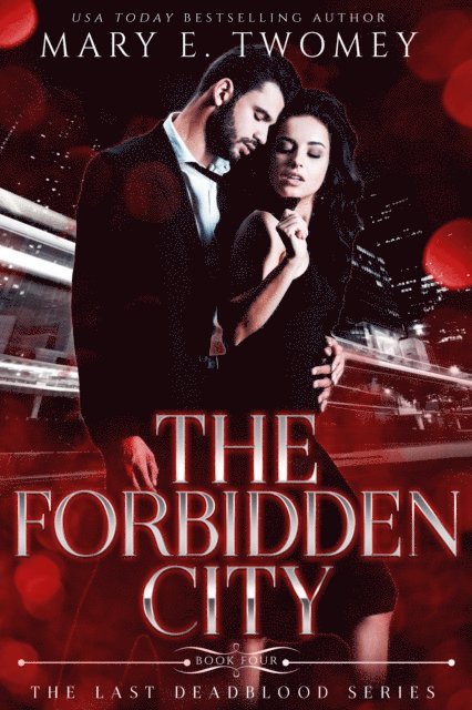 Mary E. Twomey - Forbidden City, E-bok