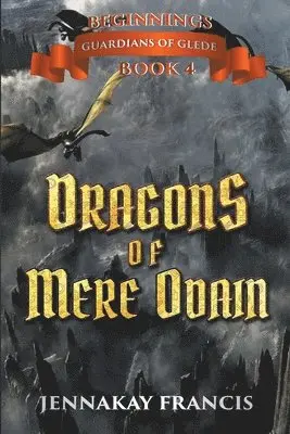 Jennakay Francis - Dragons of Mere Odain, Häftad. Tillgänglighet: Lägg i varukorg