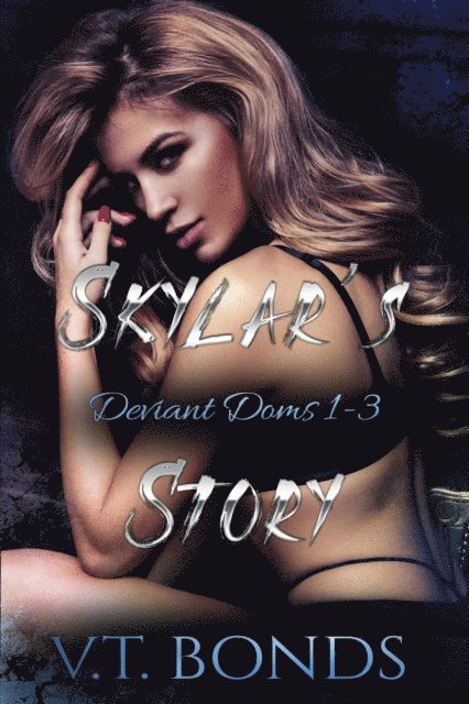 V.T. Bonds - Skylar's Story, E-bok