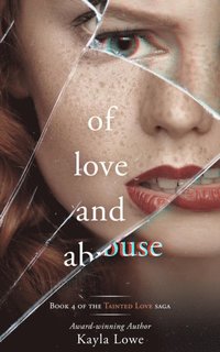Of Love and Abuse: A Women's Fiction Story