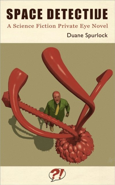 Duane Spurlock - Space Detective, E-bok