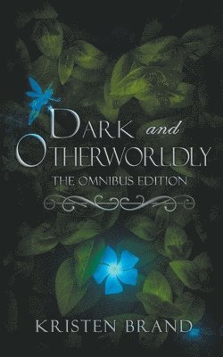 Kristen Brand - Dark and Otherworldly, Häftad