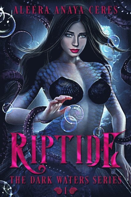 Aleera Anaya Ceres - Riptide, E-bok