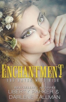 Liberty Parker, Darlene Tallman - Enchantment, Häftad. Tillgänglighet: Lägg i varukorg